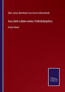 portada Aus dem Leben eines Volkskämpfers: Erster Band (in German)