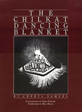 portada the chilkat dancing blanket (en Inglés)