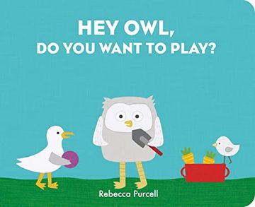 portada Hey Owl, do you Want to Play? (Owl and Bird) 