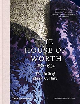 portada The House of Worth, 1858-1954: The Birth of Haute Couture