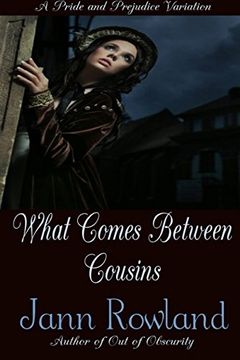 portada What Comes Between Cousins (en Inglés)
