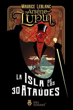 portada Arsene Lupin y la Isla de los treinta ataúdes