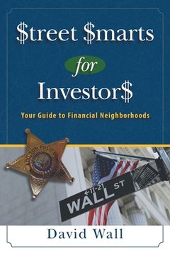 portada Street Smarts For Investors: A Guide To Financial Neighborhoods (in English)