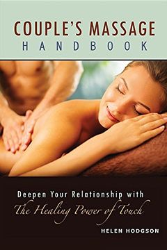 portada Couple's Massage Handbook: Deepen Your Relationship with the Healing Power of Touch (en Inglés)
