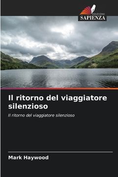 portada Il ritorno del viaggiatore silenzioso (in Italian)
