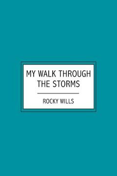 portada my walk through the storms (en Inglés)