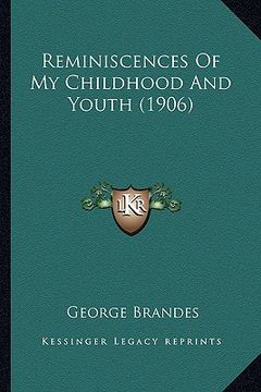 portada reminiscences of my childhood and youth (1906) (en Inglés)