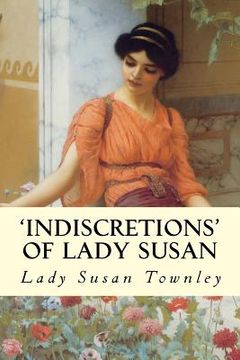 portada 'Indiscretions' of Lady Susan (en Inglés)