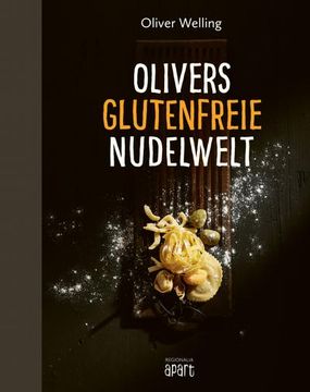portada Olivers Glutenfreie Nudelwelt (en Alemán)