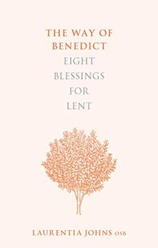 portada The way of Benedict: Eight Blessings for Lent (en Inglés)