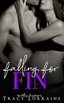 portada Falling For Fin: A Brother's Best Friend Romance (en Inglés)