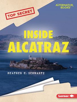 Inside Alcatraz (en Inglés)