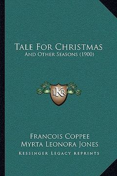 portada tale for christmas: and other seasons (1900)