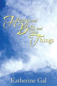 portada Hearts and Bells and Other Things (en Inglés)