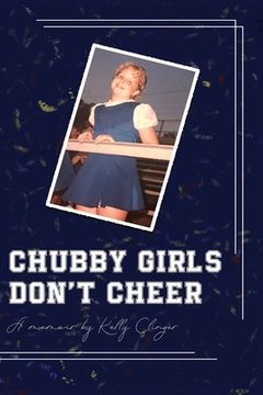 portada Chubby Girls Don't Cheer (in English)