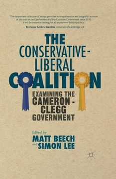 portada The Conservative-Liberal Coalition: Examining the Cameron-Clegg Government (en Inglés)