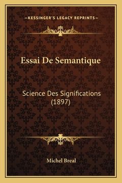 portada Essai De Semantique: Science Des Significations (1897) (en Francés)