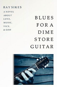 portada blues for a dime store guitar (in English)