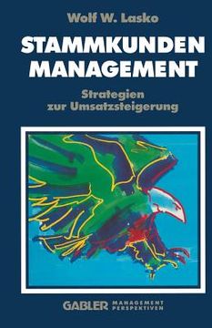 portada Stammkunden-Management: Strategien Zur Umsatzsteigerung (en Alemán)