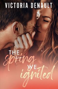 portada The Spring We Ignited (in English)