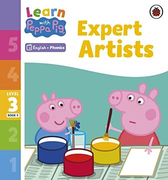 portada Learn With Peppa Phonics Level 3 Book 9 - Expert Artists (Phonics Reader) (en Inglés)