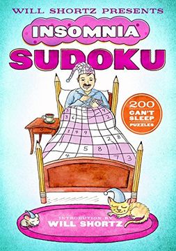 portada Will Shortz Presents Insomnia Sudoku: 200 Can't Sleep Puzzles (en Inglés)