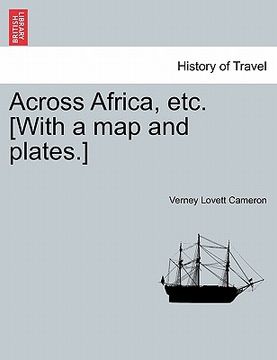 portada across africa, etc. [with a map and plates.] (en Inglés)