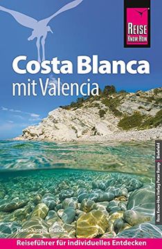 portada Reise Know-How Reiseführer Costa Blanca mit Valencia (en Alemán)