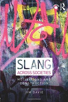 portada Slang Across Societies: Motivations and Construction (in English)