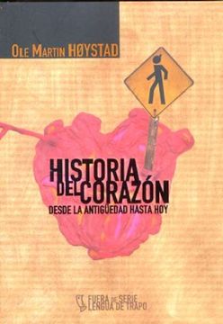 portada Historia del Corazon: Desde la Antiguedad Hasta hoy (in Spanish)