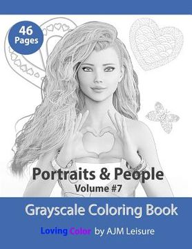 portada Portraits and People Volume 7: Adult Coloring Book with Grayscale Pictures (en Inglés)