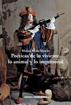 portada Poéticas de lo animal y lo viviente, lo animal y lo impersonal