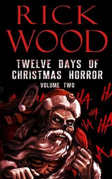 portada Twelve Days of Christmas Horror Volume two (3) (Rick Wood'S Horror Anthologies) (en Inglés)