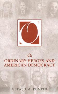 portada on ordinary heroes and american democracy (en Inglés)