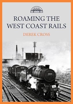 portada Roaming the West Coast Rails (en Inglés)