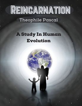 portada Reincarnation: A Study In Human Evolution