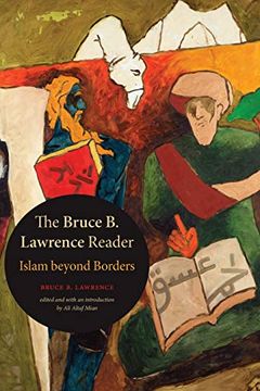 portada The Bruce b. Lawrence Reader: Islam Beyond Borders (in English)
