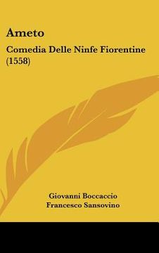 portada ameto: comedia delle ninfe fiorentine (1558) (en Inglés)