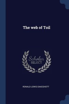 portada The web of Toil (en Inglés)