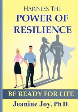 portada Harness the Power of Resilience: Be Ready for Life