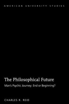 portada The Philosophical Future: Man's Psychic Journey: End Or Beginning? (in Basque)