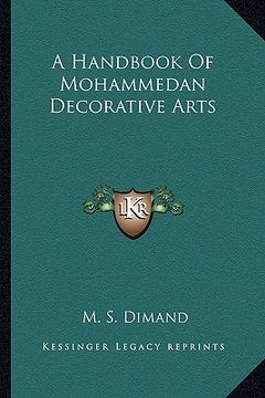 portada a handbook of mohammedan decorative arts (en Inglés)