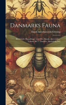 portada Danmarks fauna; illustrerede haandbøger over den danske dyreverden.. Volume Bd.71 (Insekter, Almindelig Del) (in Danés)
