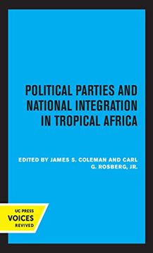 portada Political Parties and National Integration in Tropical Africa (en Inglés)