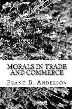 portada Morals In Trade And Commerce (en Inglés)