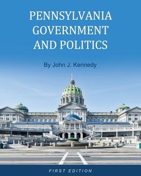portada Pennsylvania Government and Politics (en Inglés)