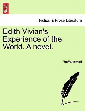 portada edith vivian's experience of the world. a novel. (en Inglés)