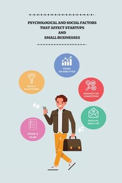 portada Psychological and Social Factors That Affect Startups and Small Businesses (en Inglés)