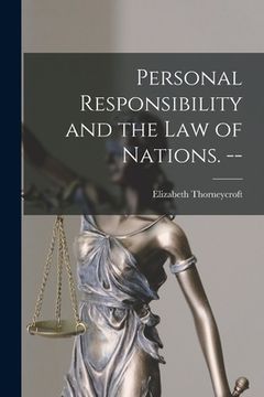 portada Personal Responsibility and the Law of Nations. -- (en Inglés)