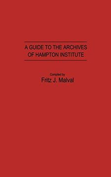 portada A Guide to the Archives of Hampton Institute (Bibliographies and Indexes in Afro-American and African Studies) (in English)